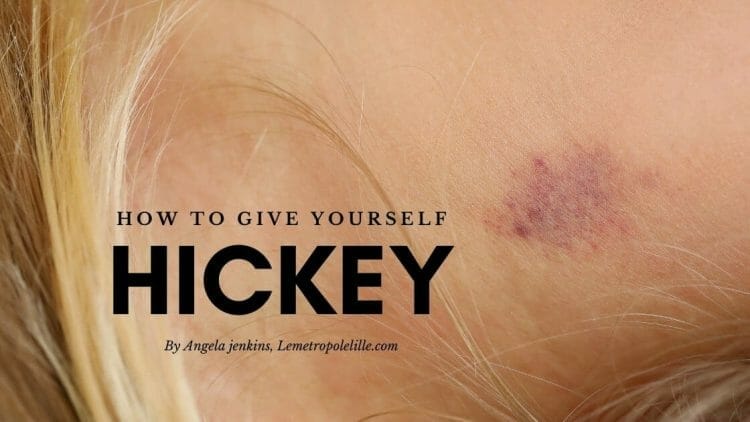 how to give yourself a hickey