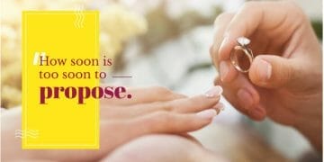 How soon is too soon to propose