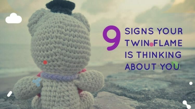 Signs Twin Flame is Thinking About You