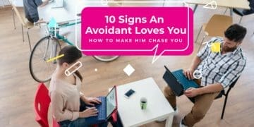 Signs An Avoidant Loves You