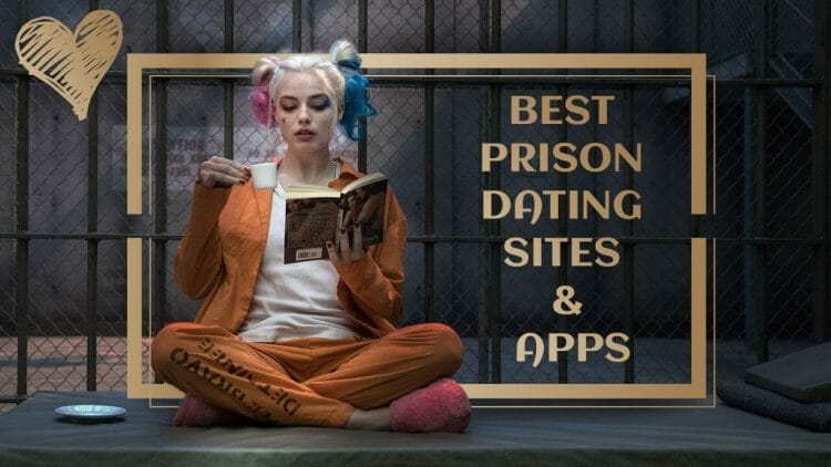 Best Inmate Dating Sites