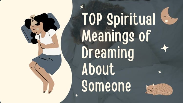 11 Spiritual Meanings of Dreaming About Someone