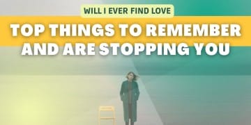 Will I Ever find Love