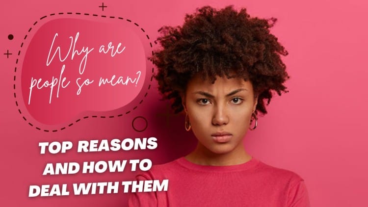 Why are People so Mean